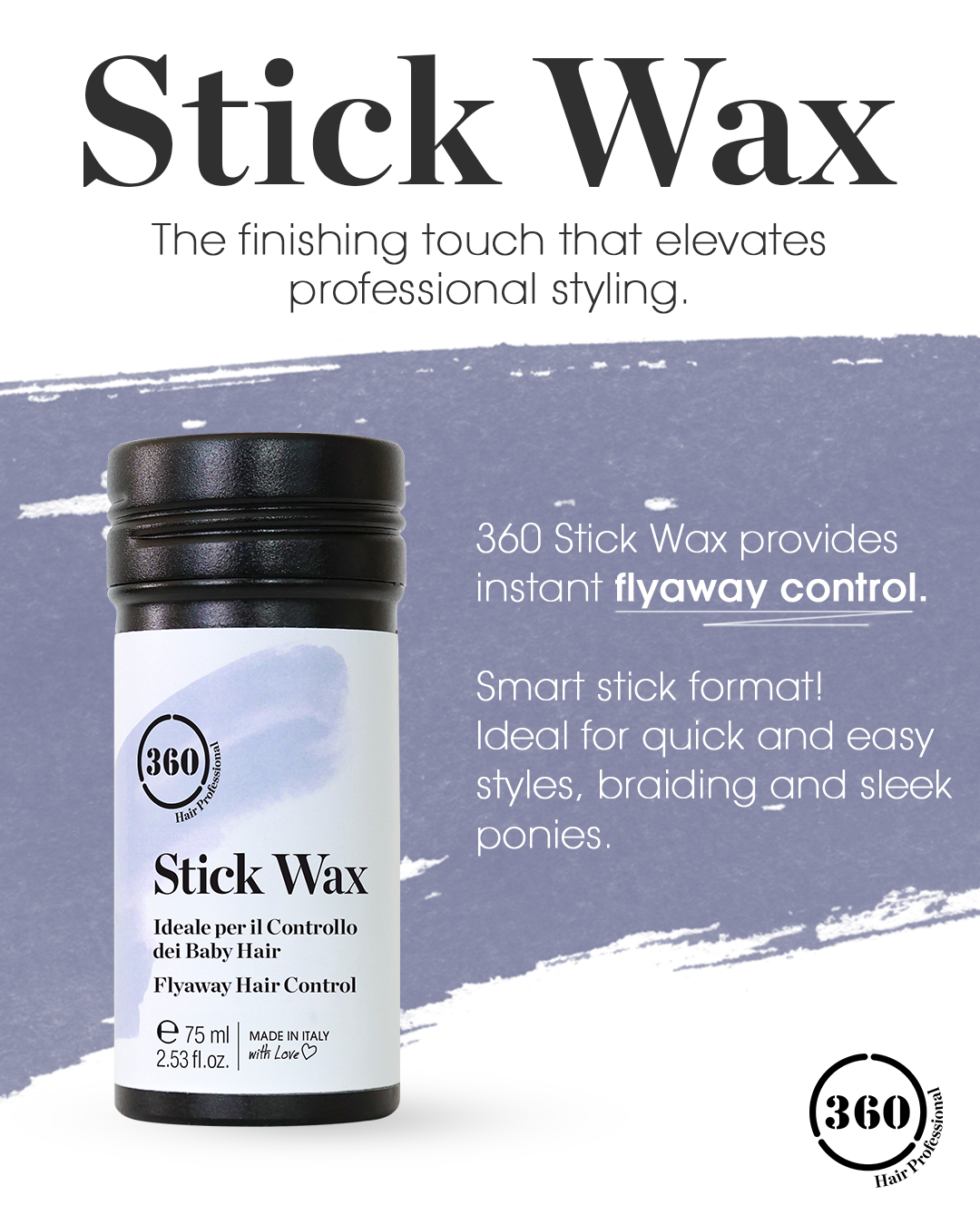 A bottle of 360 Hair Stick Wax flyaway hair control styling wax shown on a white and lavender graphic background with product text.